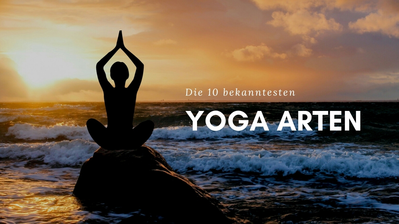Yoga Arten erklärt